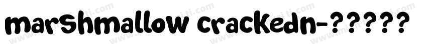 marshmallow crackedn字体转换